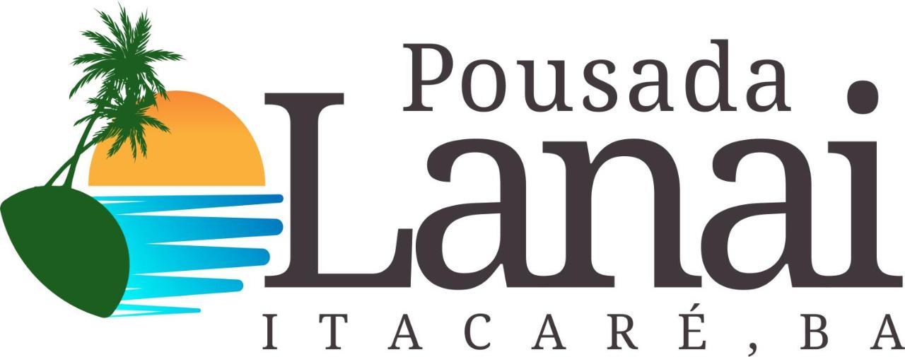 Pousada Lanai Itacaré Buitenkant foto